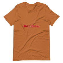 Just Do You Short-Sleeve Unisex T-Shirt